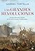 Las grandes revoluciones: T...