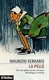 La pelle: Che cos...