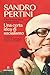 Una certa idea di socialismo by Sandro Pertini Una certa idea di socialismo by Sandro Pertini