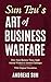 Sun Tzu's Art of Business Warfare by Andreas Sun