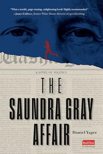 The Saundra Gray Affair: A Novel of Politics (Kindle Edition)