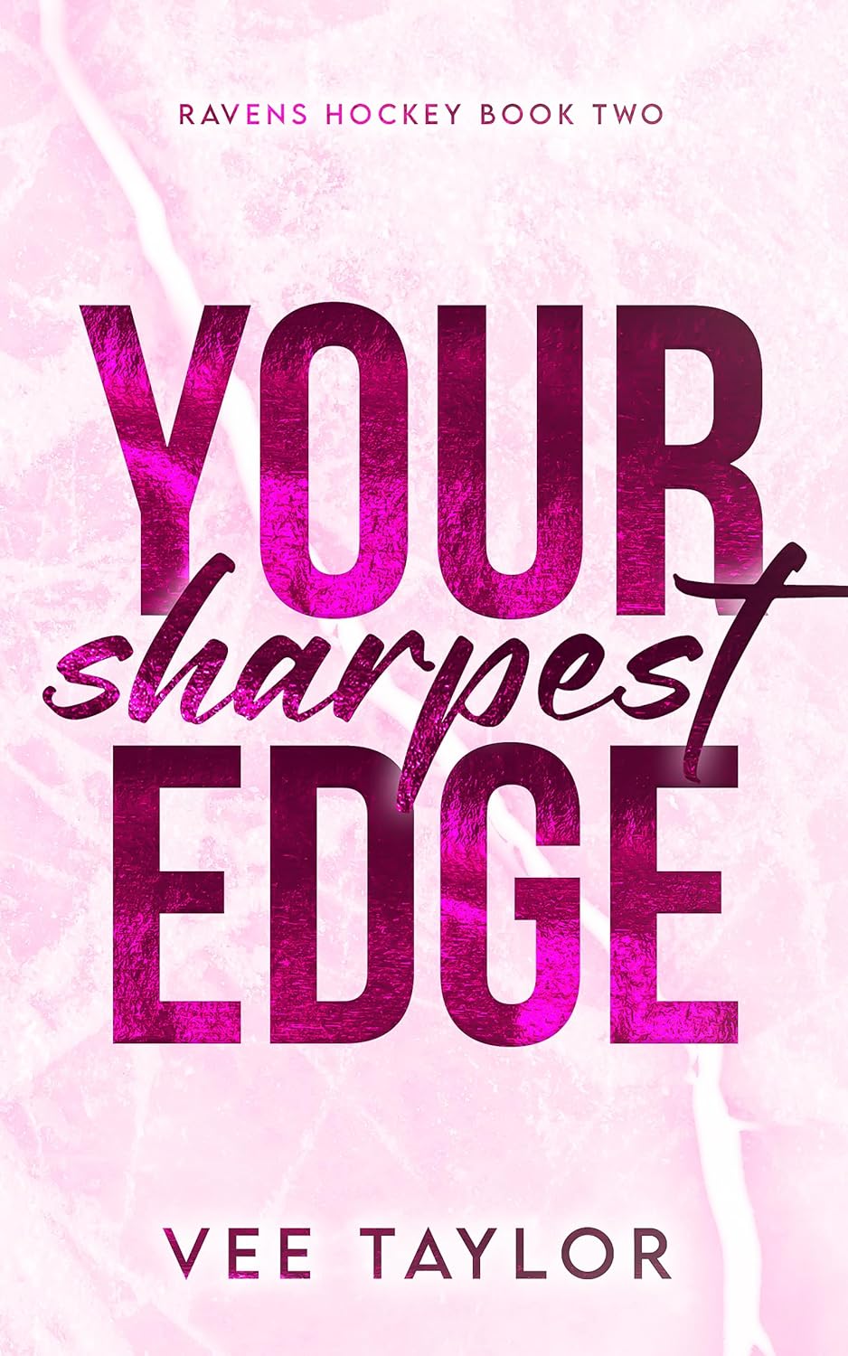 Your Sharpest Edge (Ravens Hockey #2)