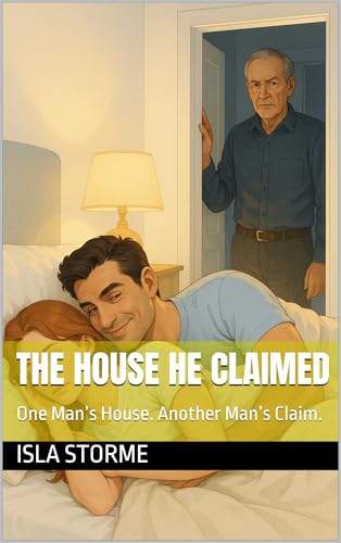 The House He Claimed: One Man’s House. Another Man’s Claim. (Kindle Edition)