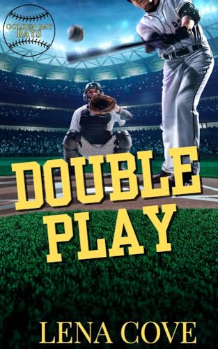Double Play: MMF Baseball Romance (The Golden Bay Rays Book 4)