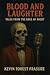 Blood and Laughter: Tales f...