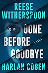 Gone Before Goodbye