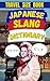 Japan Slang Dictionary: You...