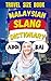 Malaysian Slang Dictionary:...