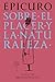 Sobre el placer y la naturaleza / On Pleasure and Nature (Pen... by EPICURO - Sobre el placer y la naturaleza / On Pleasure and Nature (Pen... by EPICURO -