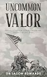 Uncommon Valor: M...