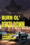 Burn Ol' Dixie Do...