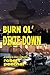 Burn Ol' Dixie Down by Robert Peecher Burn Ol' Dixie Down by Robert Peecher