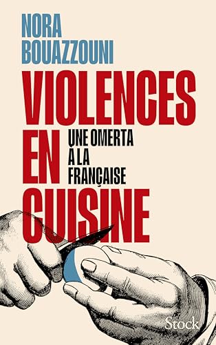 Violences en cuisine: Une omerta à la française (Paperback)