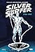 Silver Surfer: L'intégrale 1966-1968 (T01)