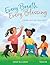 Every Breath, Every Blessing by Dorena Williamson