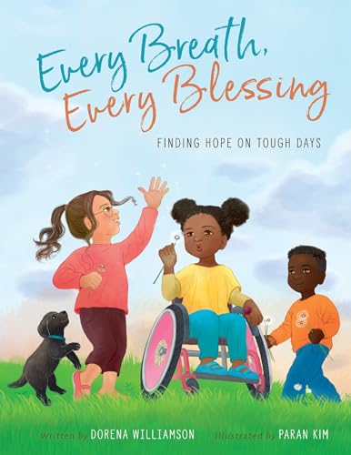 Every Breath, Every Blessing: Finding Hope on Tough Days (Hardcover)