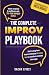 The Complete Improv Playboo...