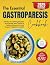 The Essential Gastroparesis...