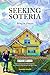 Seeking Soteria by Eugene Larkin