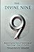 The Divine Nine: Exploring the Sacred Symbolism of Numerology’s Highest Number