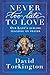 Never Too Late To Love: Our Lady's Sublime Teaching on Prayer
