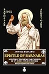 Epistle of Barnabas: Apostolic Teaching and Exegesis of an Early Church Father (Bilingual English-Greek Edition)
