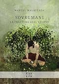 Sovrumani: la frattura dell'Eterno
