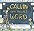 Calvin Gets the Last Word