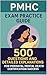 PMHC Exam Practice Guide: 5...