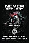 Never Get Lost: A...