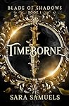Timeborne ( Blade...
