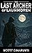 The Last Archer of Laummoren