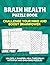 Brain Health Puzzle Book: C...