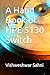 A Hand Book of HPE 5130 Switch