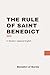 The Rule of St. Benedict: Modern, Updated Translation
