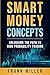 Smart Money Concepts: Unlocking the Path to High Probability Trading