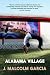 Alabama Village: Faith, Hop...