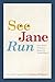 See Jane Run: How Women Politicians Matter for Young People