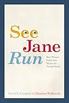 See Jane Run: How Women Politicians Matter for Young People See Jane Run: How Women Politicians Matter for Young People