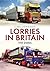 Lorries in Britain: The 2000s