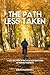 The Path Less Taken: A retired man’s bicycle journeys from 33,000 miles