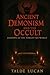 Ancient Demonism and the Oc...