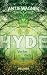 Hyde: Verlier dich nicht (German Edition)