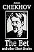 The Bet and Other Short Stories by Anton Chekhov