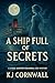 A Ship Full of Secrets: A J...