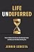 Life Undeferred: How to Unl...