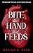 Bite the Hand that Feeds