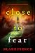 Close To Fear (A Kari Blackhorse Suspense Thriller—Book Ten)