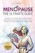 MENOPAUSE The Ultimate Guid...