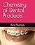 Chemistry of Dental Products